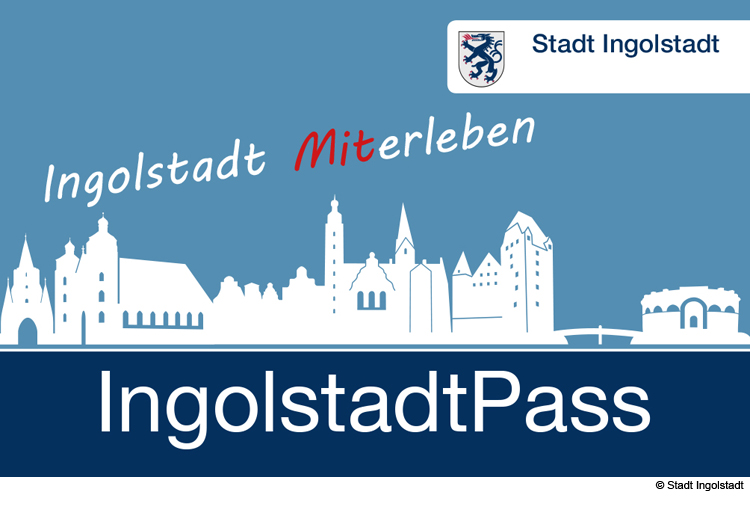 Ingolstadt miterleben - der neue IngolstadtPass