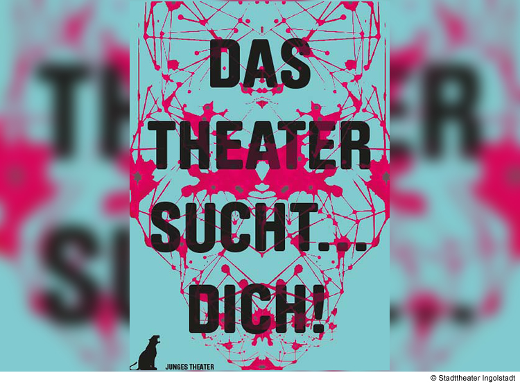 Das Theater sucht Dich!